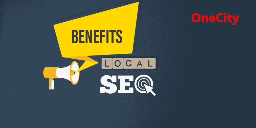 Benefits of Local SEO