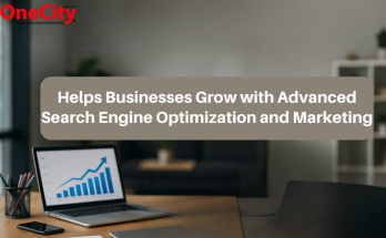 How OneCity Helps Businesses Grow with Advanced Search Engine Optimization and Marketing