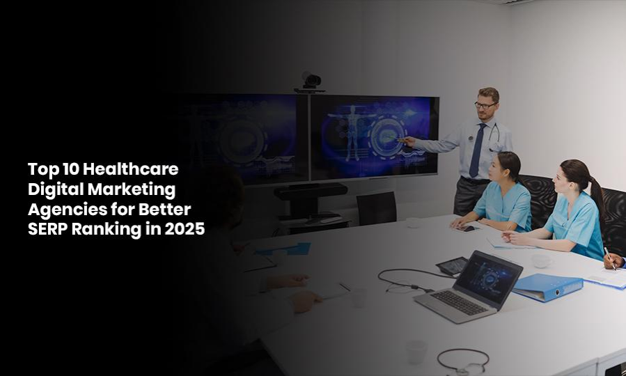 Top 10 Healthcare Digital Marketing Agencies India — image 5