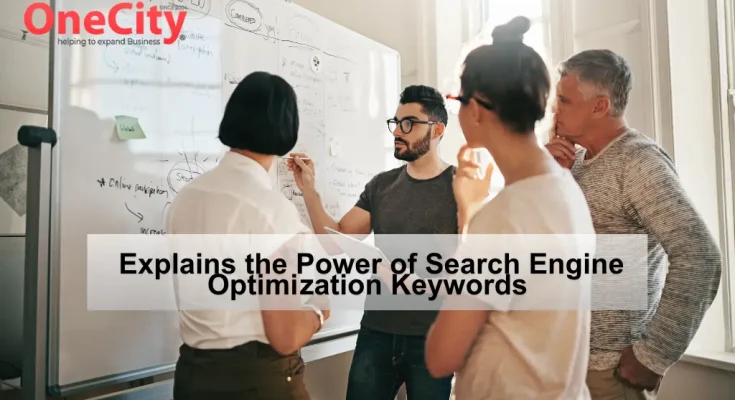 Explains the Power of Search Engine Optimization Keywords